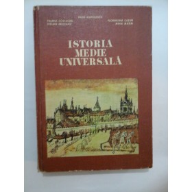   ISTORIA  MEDIE  UNIVERSALA  -  R. Manolescu,  V. Costachel, F. Cazan si altii
